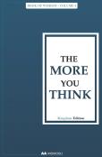 The More You Think