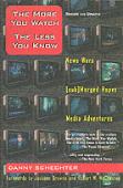 The More You Watch, The Less You Know