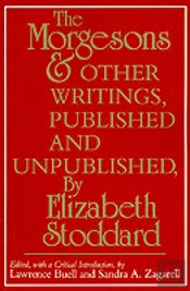 'The Morgesons' And Other Writings, Published And Unpublished
