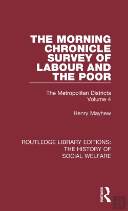 Bertrand.pt - The Morning Chronicle Survey Of Labour And The Poor