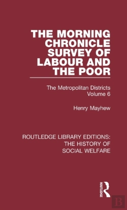 Bertrand.pt - The Morning Chronicle Survey Of Labour And The Poor