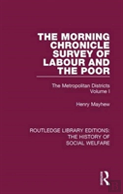 Bertrand.pt - The Morning Chronicle Survey Of Labour And The Poor