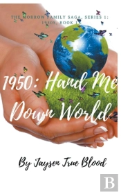 The Morrow Family Saga, Series 1: 1950s,