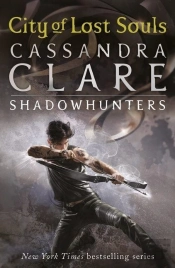 The Mortal Instruments 5: City Of Lost Souls