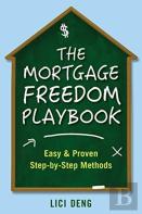 The Mortgage Freedom Playbook