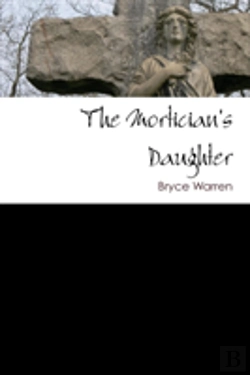 Bertrand.pt - The Mortician'S Daughter