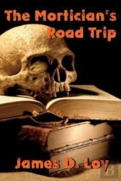 The Mortician'S Road Trip
