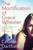 The Mortification Of Grace Wheeler