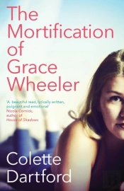 The Mortification Of Grace Wheeler