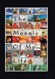 The Mosaic Of My Life