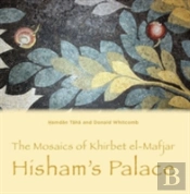 The Mosaics Of Khirbet El-Mafjar