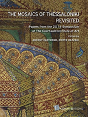 The Mosaics Of Thessaloniki Revisited