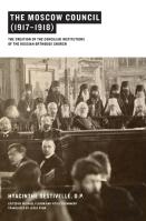 The Moscow Council (1917â€“1918)