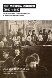 The Moscow Council (1917â€“1918)