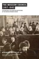 The Moscow Council (1917â€“1918)