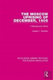 The Moscow Uprising Of December, 1905