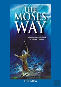 Bertrand.pt - The Moses' Way: For A Pastor-Directed Mo