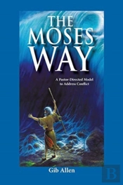 The Moses' Way: For A Pastor-Directed Mo