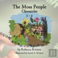 The Moss People Chronicles 1-2