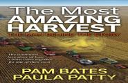 The Most Amazing Harvest