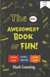 The Most Awesomest Book Of Fun!