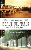 The Most Beautiful Walk In The World