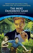 The Most Dangerous Game And Other Stories Of Adventure