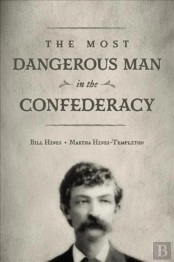 Bertrand.pt - The Most Dangerous Man In The Confederacy