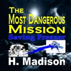 Bertrand.pt - The Most Dangerous Mission: Saving Freezer Paperback