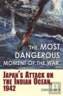 The Most Dangerous Moment Of The War
