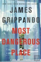 The Most Dangerous Place