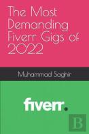 The Most Demanding Fiverr Gigs Of 2022