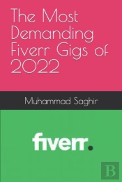 The Most Demanding Fiverr Gigs Of 2022