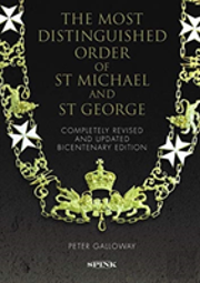 The Most Distinguished Order Of St Michael And St George 2nd Edition