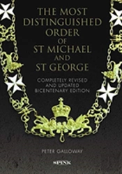 The Most Distinguished Order Of St Michael And St George 2nd Edition