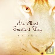 The Most Excellent Way