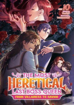 Bertrand.pt - The Most Heretical Last Boss Queen: From Villainess To Savior (Light Novel) Vol. 10