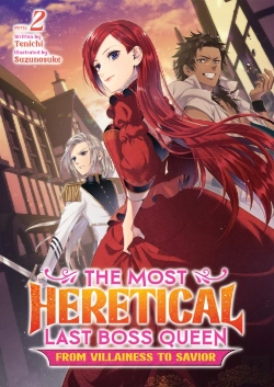 Bertrand.pt - The Most Heretical Last Boss Queen: From Villainess To Savior (Light Novel) Vol. 2