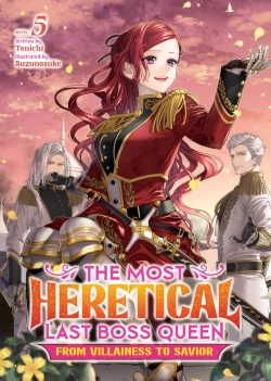 Bertrand.pt - The Most Heretical Last Boss Queen: From Villainess To Savior (Light Novel) Vol. 5