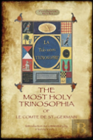 The Most Holy Trinosophia - With 24 Additional Illustrations, Omitted From The Original 1933 Edition (Aziloth Books)
