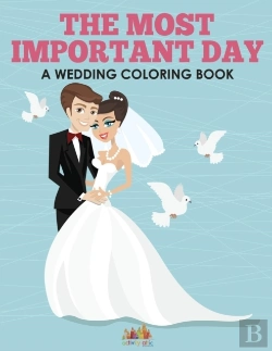 Bertrand.pt - The Most Important Day - A Wedding Coloring Book