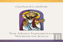 The Most Important Words Of Jesus