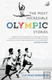The Most Incredible Olympic Stories
