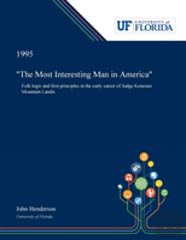 ''The Most Interesting Man In America''