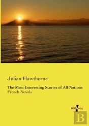 The Most Interesting Stories Of All Nations