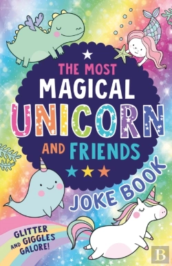 Bertrand.pt - The Most Magical Unicorn And Friends Joke Book