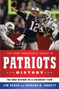 The Most Memorable Games In Patriots History