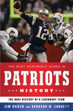 Bertrand.pt - The Most Memorable Games In Patriots History