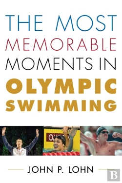 Bertrand.pt - The Most Memorable Moments In Olympic Swimming