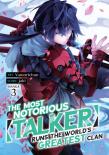The Most Notorious ''Talker'' Runs The World'S Greatest Clan (Manga) Vol. 3
